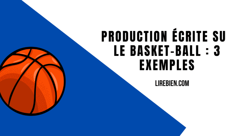 Exemple production écrite sur le basket-ball