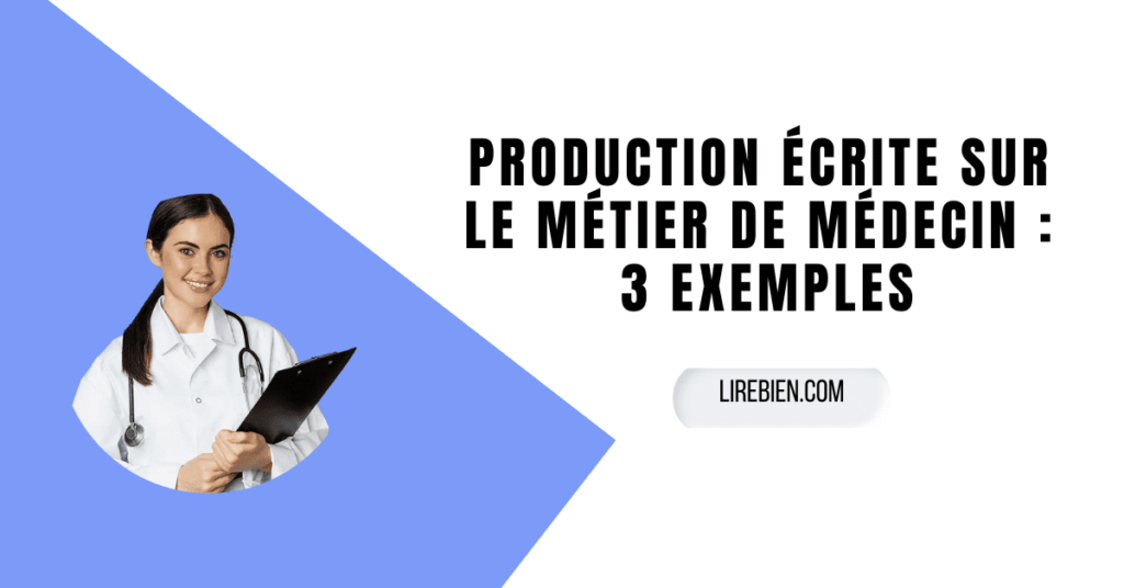 Production écrite sur le métier de médecin