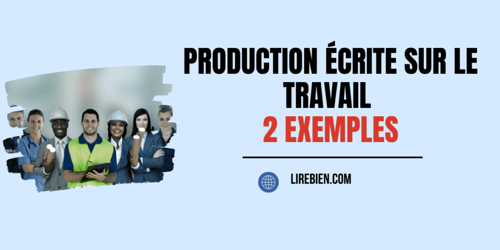 Production écrite sur le travail