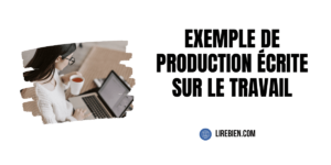 Production écrite sur le travail