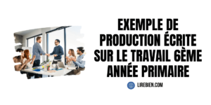 Production écrite sur le travail 6ème année primaire