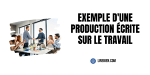 Production écrite sur le travail