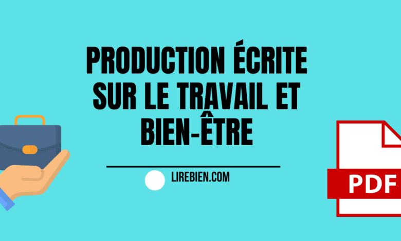 Production écrite sur le travail et bien-être