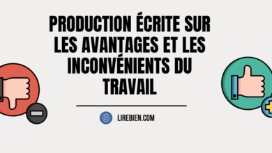 Production écrite sur les avantages et les inconvénients du travail