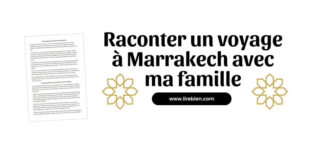 raconter un voyage à Marrakech avec ma famille