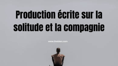 Production écrite sur la solitude et la compagnie