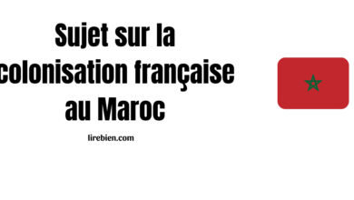 Sujet sur la colonisation française au Maroc