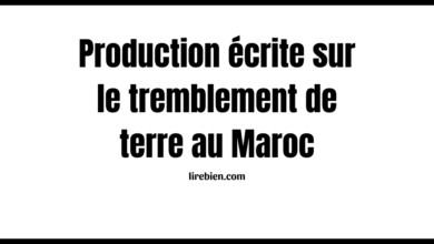 Production écrite sur le tremblement de terre au Maroc