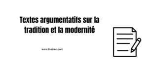 La production écrite sur la tradition et la modernité