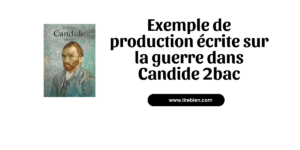 Production écrite sur la guerre dans Candide 2 bac