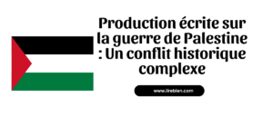 production écrite sur la guerre de Palestine