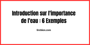 Introduction sur l'importance de l'eau