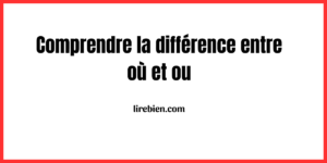 Où / Ou exemples et exercices à imprimer 