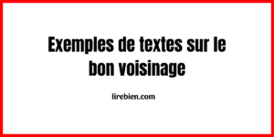 textes sur le bon voisinage