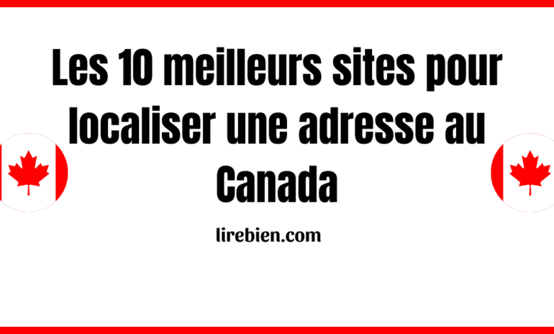 Sites Web pour Trouver une Adresse au Canada