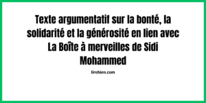 Texte argumentatif sur la bonté la solidarité et la générosité